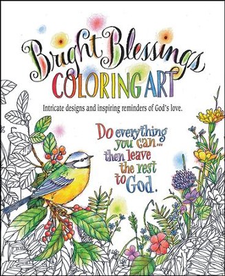 Bright Blessings Coloring Art: 9780997357110 - Christianbook.com