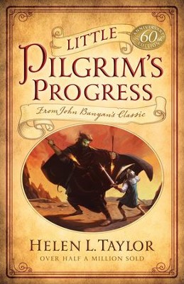 Little Pilgrim's Progress: From John Bunyan's Classic / New edition - eBook  -     By: Helen Taylor
