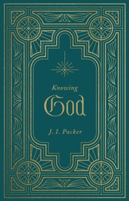 Knowing God, Hardcover  -     By: J.I. Packer
