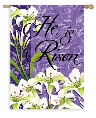 He Is Risen, Large Flag: Joy Hall - Christianbook.com