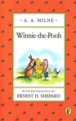 Winnie-The-Pooh   -     By: A.A. Milne
    Illustrated By: Ernest H. Shepard
