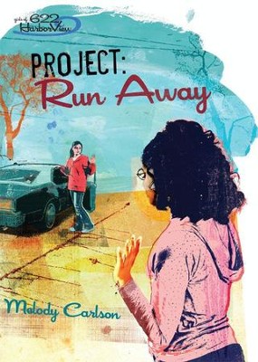 Project: Run Away - eBook  -     By: Melody Carlson, Tim Marrs
