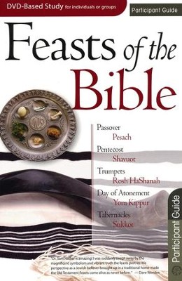 Feasts of the Bible: Participant Guide   -     By: Sam Nadler
