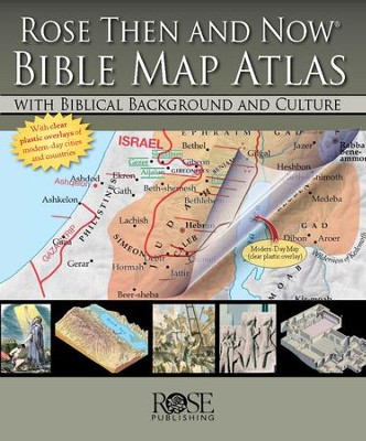 Rose Then and Now Bible Map Atlas  -     By: Paul Wright
