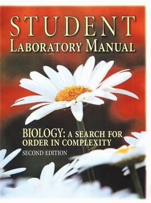 Biology: A Search for Order in Complexity Student Lab Manual,  Grades 10-12  - 