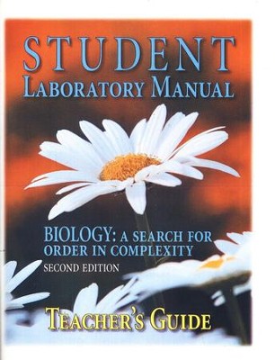 Biology: A Search for Order in Complexity Student Lab Teacher's  Guide, Grades 10-12  - 