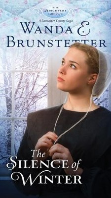 The Silence of Winter, Discovery Series #2 -eBook   -     By: Wanda E. Brunstetter
