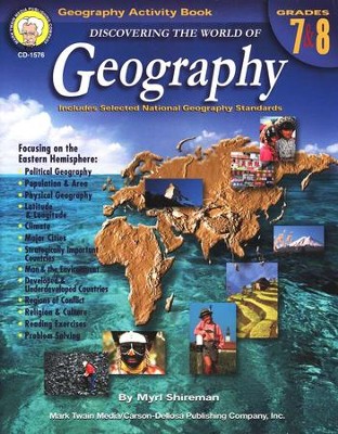 Discovering the World of Geography--Grades 7 to 8   -     By: Myrl Shireman
