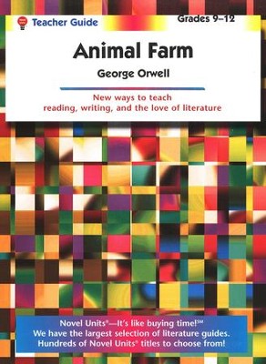 Animal Farm, Novel Units Teacher's Guide, Grades 9-12   -     By: George Orwell
