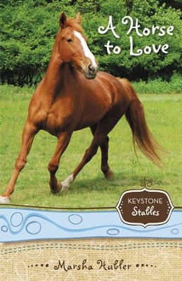 A Horse to Love - eBook  -     By: Marsha Hubler
