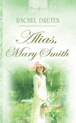 Alias, Mary Smith - eBook  -     By: Rachel Druten

