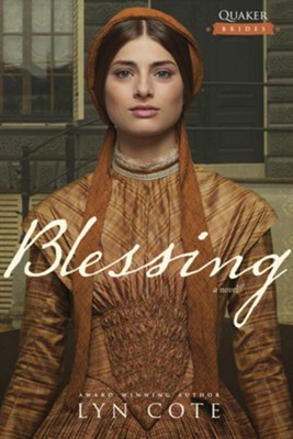 #2: Blessing  -     By: Lyn Cote
