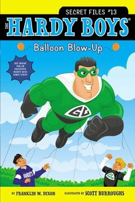 Balloon Blow-Up - eBook  -     By: Franklin W. Dixon
    Illustrated By: Scott Burroughs
