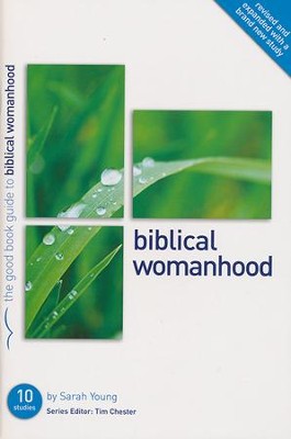 Biblical Womanhood   -     By: Sarah Collins
