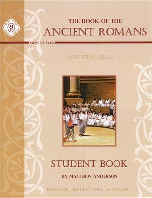 Book of the Ancient Romans Student Study Guide  -     By: Matthew Anderson
