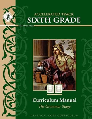 Accelerated Sixth Grade Curriculum Manual   - 