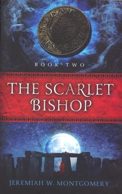 The Scarlet Bishop, Dark Harvest Trilogy Series #2   -     By: Jeremiah W. Montgomery
