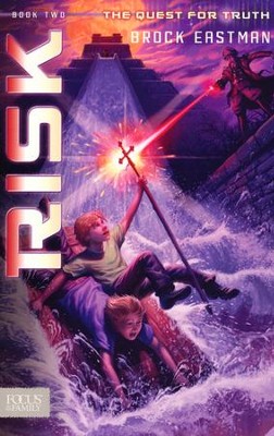 Risk, The Quest For Truth Series #2   -     By: Brock Eastman
