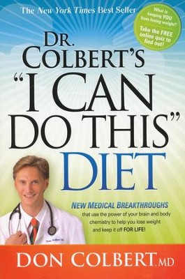 Dr. Colbert's I Can Do This Diet   -     By: Don Colbert M.D.
