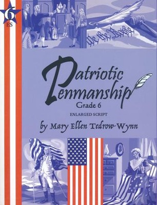 Patriotic Penmanship 6 Enlarged Script  -     By: MaryEllen Tedrow-Wynn
