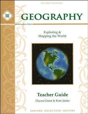 Geography III: Exploring and Mapping the World Teacher Guide, Second ...