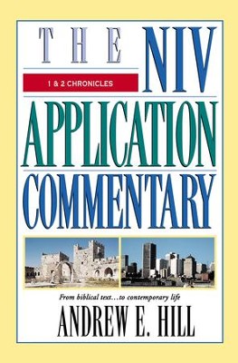 1 & 2 Chronicles: NIV Application Commentary [NIVAC] -eBook  -     By: Andrew E. Hill
