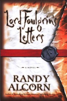 Lord Foulgrin's Letters  -     By: Randy Alcorn

