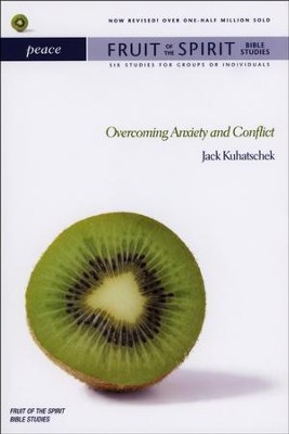 Peace: Overcoming Anxiety and Conflict  -     By: Jack Kuhatschek
