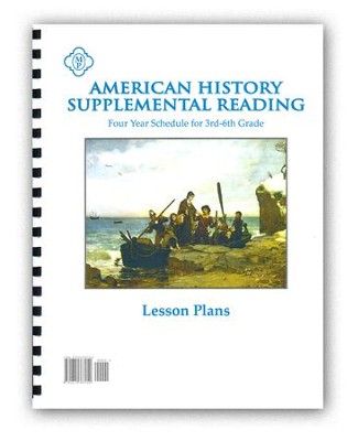 American History Supplemental Reading Lesson Plans: Four Year Schedule for 3rd-6th Grade  - 