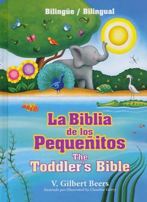 La Biblia de los Peque&ntilde;itos Biling&uuml;e  (The Toddler's Bible Bilingual)   -     By: V. Gilbert Beers
