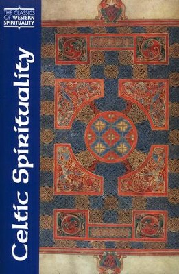 Celtic Spirituality (Classics of Western Spirituality): Edited By ...