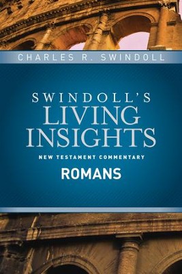 Romans: Swindoll's Living Insights Commentary   -     By: Charles R. Swindoll
