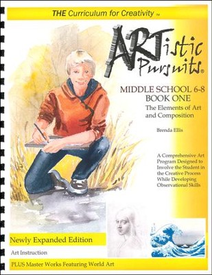 ARTistic Pursuits, Middle School The Elements of Art and Composition  -     By: Brenda Ellis
