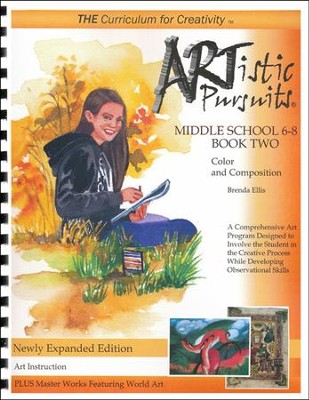 ARTistic Pursuits, Middle School Color and Composition  - 