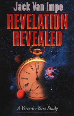 Revelation Revealed   -     By: Jack Van Impe

