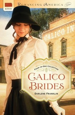 Calico Brides - eBook  -     By: Darlene Franklin
