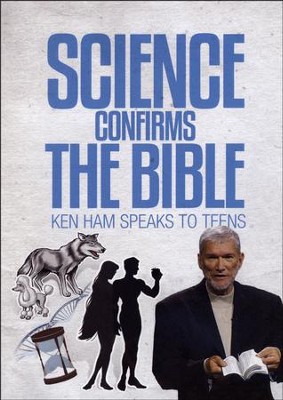 Science Confirms the Bible   -     By: Ken Ham
