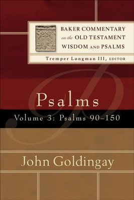 Psalms : Volume 3 (Baker Commentary on the Old Testament Wisdom and ...