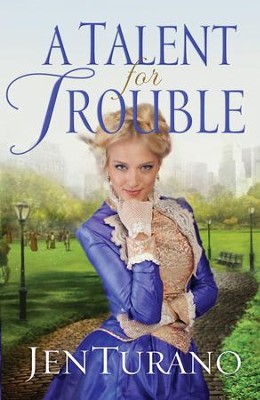 A Talent For Trouble  - eBook   -     By: Jen Turano
