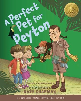 A Perfect Pet for Peyton: A 5 Love Languages Discovery Book  -     By: Gary Chapman, Rick Osborne
