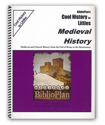 BiblioPlan's Cool History for Littles: Medieval History (Grades K-2 ...