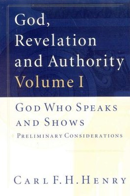 God, Revelation & Authority, 6 Volumes   -     By: Carl F. H. Henry
