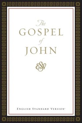 ESV Gospel of John, Paperback   - 