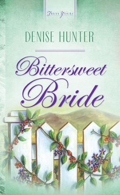 Bittersweet Bride - eBook  -     By: Denise Hunter
