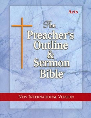 Acts [The Preacher's Outline & Sermon Bible, NIV]   - 