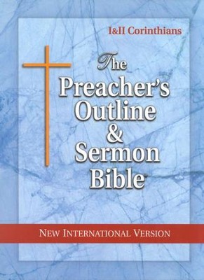 1 & 2 Corinthians [The Preacher's Outline & Sermon Bible, NIV]   - 