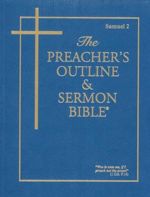 2 Samuel [The Preacher's Outline & Sermon Bible, KJV]   - 