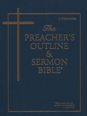 1 Chronicles [The Preacher's Outline & Sermon Bible, KJV]   - 