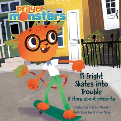 Pi Fright Skates into Trouble  -     By: Tracey Madder
    Illustrated By: Melinda McPeak
