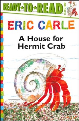 A House for Hermit Crab  -     By: Eric Carle
    Illustrated By: Eric Carle
